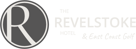 The Revelstoke Hotel & East Coast Golf